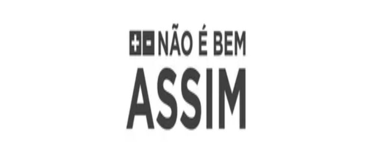  Não é bem assim